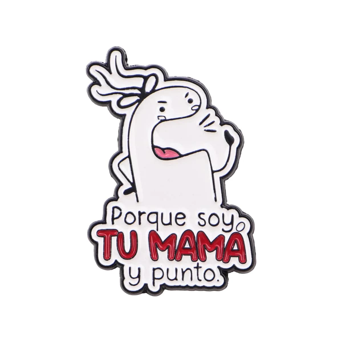 Épinglette en émail « Parce que je suis TA MÈRE » Style simple Broche Épingles à revers Badge Access