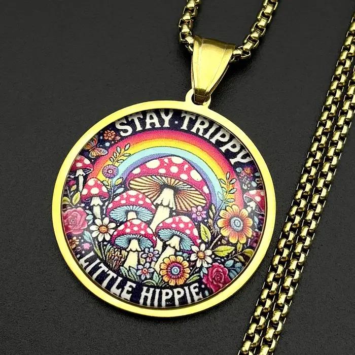 Collier Stay Trippy Little Hippie en acier inoxydable et verre style punk gothique symbole magique champignon fleur bijou chaîne femme homme occasions spéciales